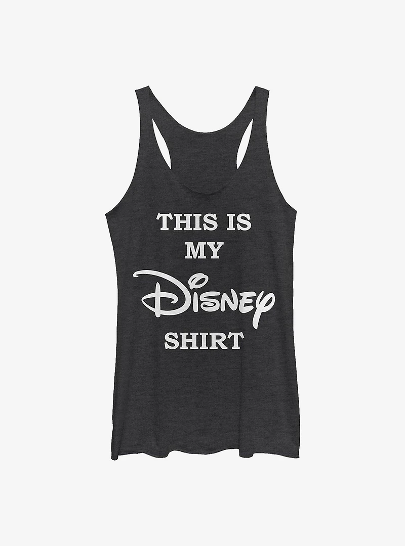 Disney Classic My Shirt Womens Tank Top