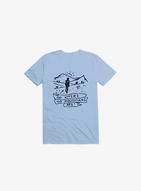 Go Where No Politicians Are T-Shirt