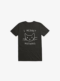 I Regret Nothing T-Shirt