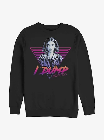 Stranger Things Dump Your Ass Crew Sweatshirt