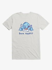 Bone Appetit Dog White T-Shirt