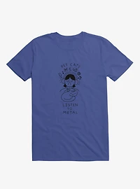 Pet Cats & Listen To Metal Royal Blue T-Shirt