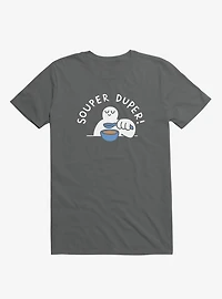 Souper Duper! Asphalt Grey T-Shirt