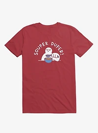 Souper Duper! Red T-Shirt