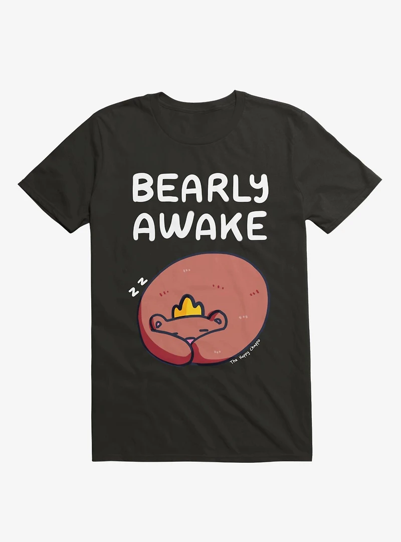 Bearly Awake T-Shirt