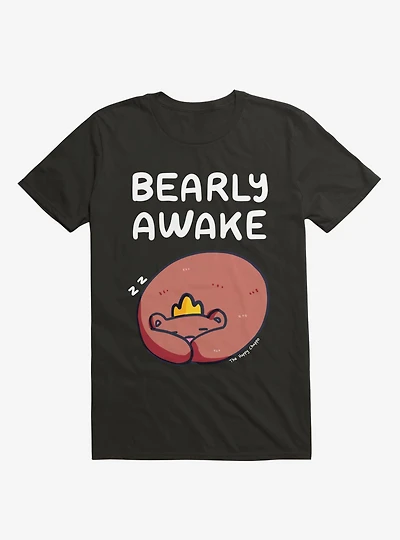 Bearly Awake T-Shirt