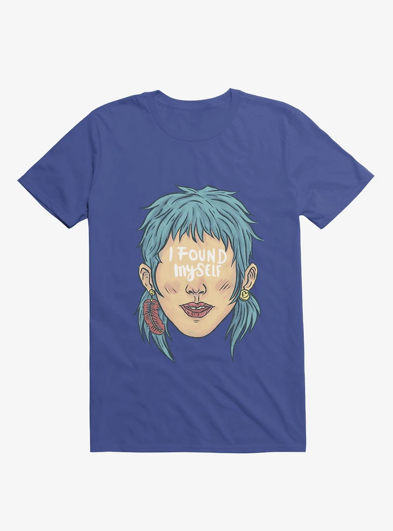 I Found Myself Blue Haired Royal T-Shirt