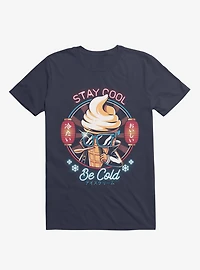 Stay Cool Be Cold Navy Blue T-Shirt