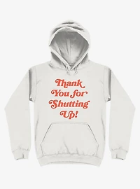 The Customer's Always Right Hoodie