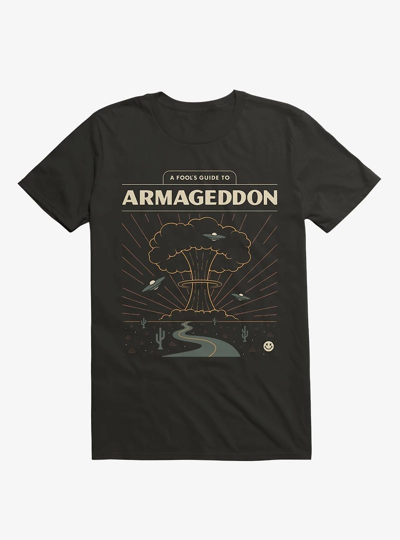 A Fool's Guide To Armageddon T-Shirt