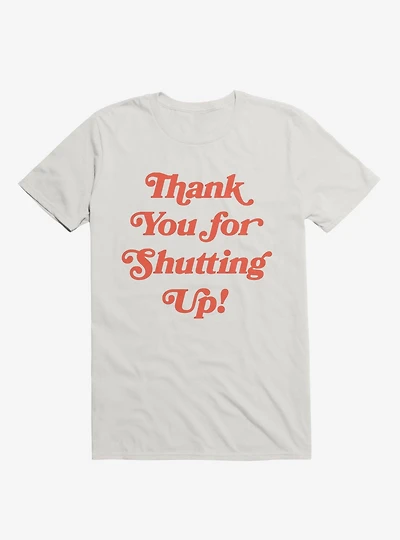 The Customer's Always Right T-Shirt