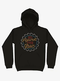 Go Against The Grain Hoodie