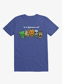 Is It Halloween Yet? Royal Blue T-Shirt