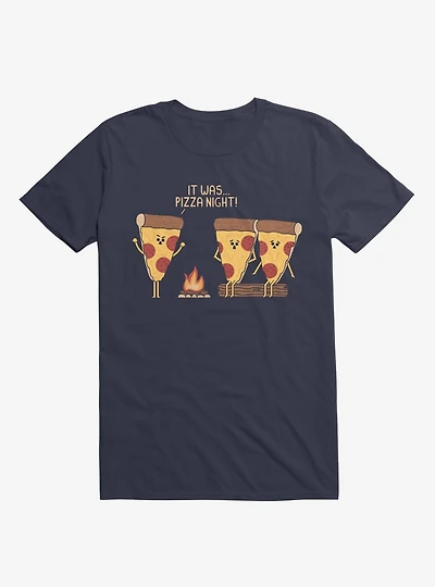 It Was... Pizza Night! Scary Story Navy Blue T-Shirt