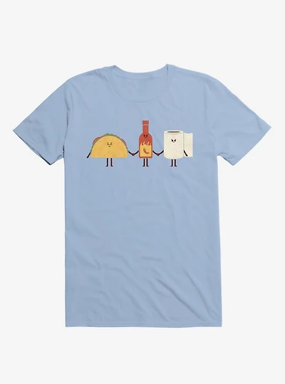 Taco, Hot Sauce, Toilet Paper Friends Light Blue T-Shirt