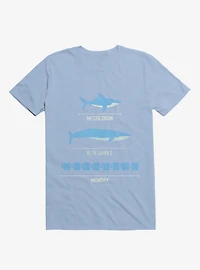 The Longest Things Megalodon, Blue Whale, Monday Light T-Shirt