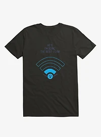 Angry Wi-Fi Hey! I'm Doing The Best I Can! T-Shirt