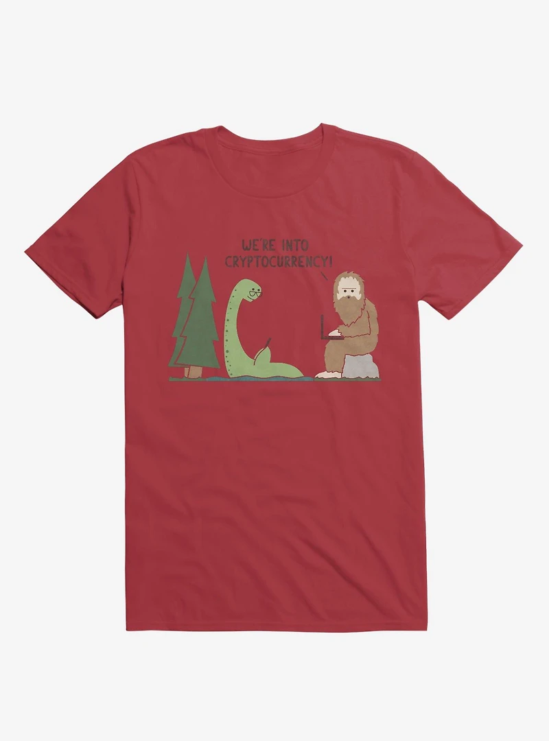 We're Into Cryptocurrency! Mythical Creatures Red T-Shirt