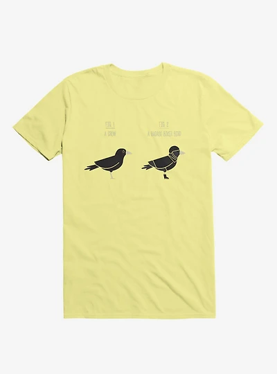 Know Your Birds A Crow Or Biker Bird Corn Silk Yellow T-Shirt