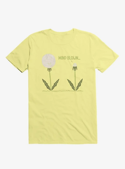 Mind Blown... Dandelion Corn Silk Yellow T-Shirt