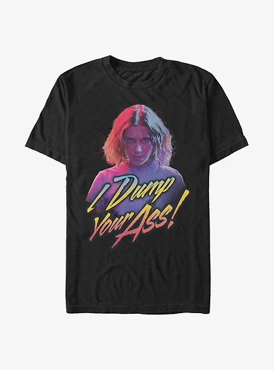 Extra Soft Stranger Things Dump You T-Shirt