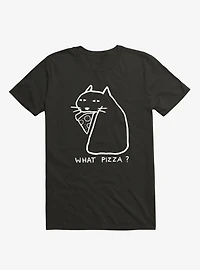 What Pizza? T-Shirt