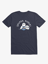 Souper Duper! T-Shirt