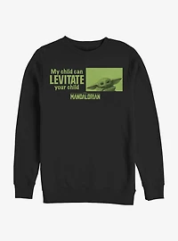 Star Wars The Mandalorian Child Can Levitate Sweatshirt
