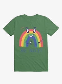 Rainbow Knife Be Nice 2.0 Kelly Green T-Shirt