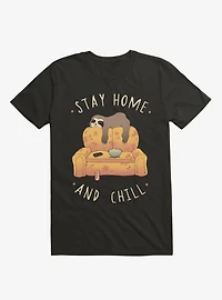 Stay Home And Chill Sloth Black T-Shirt