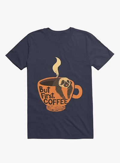 But First Coffee T-Shirt