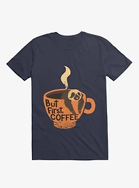 But First Coffee T-Shirt