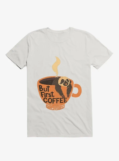 But First Coffee T-Shirt