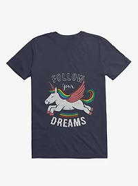 Follow Your Dreams T-Shirt