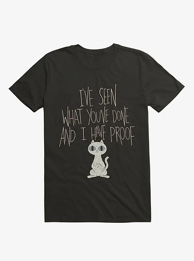I have proof T-Shirt