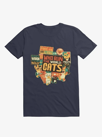 Who Run The World Cats T-Shirt