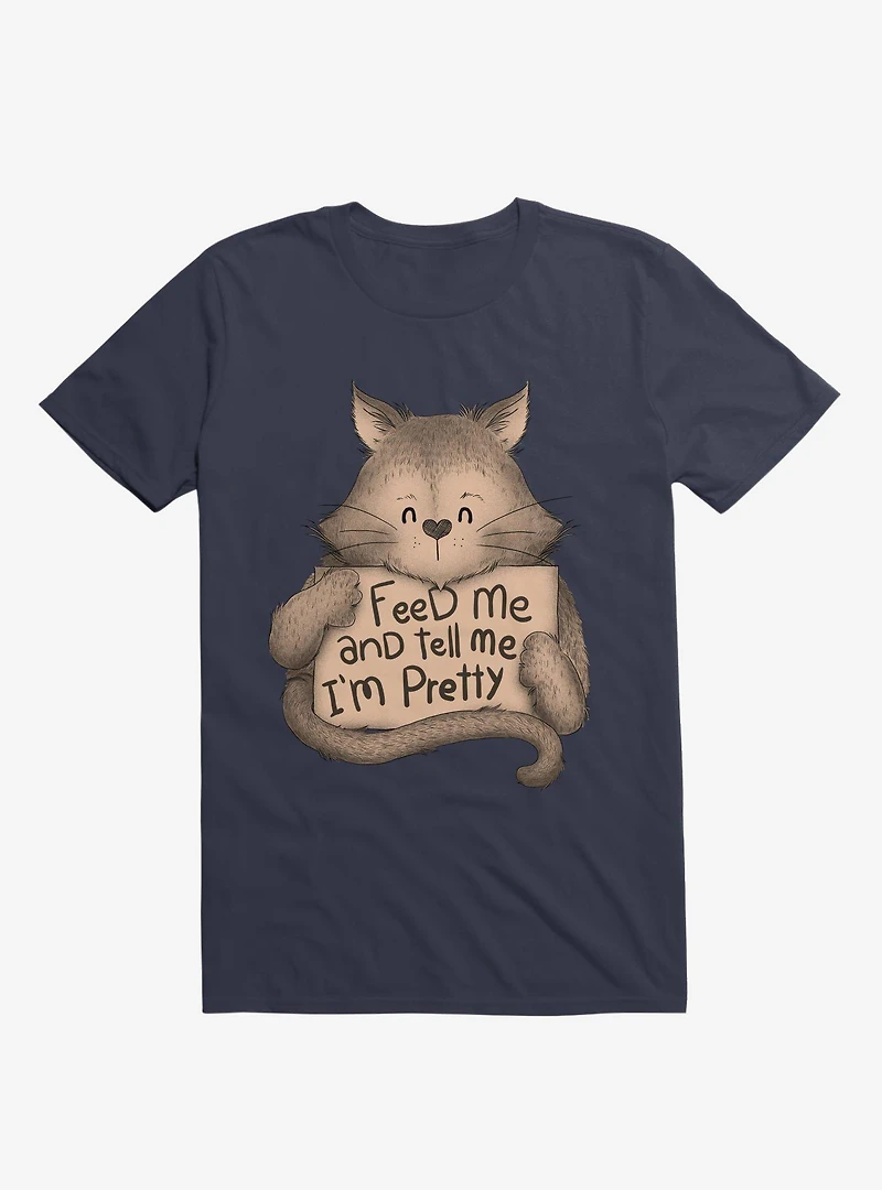 Feed Me And Tell Im Pretty Cat Brown T-Shirt