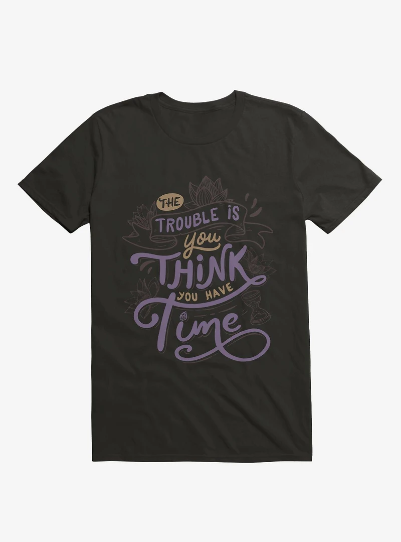 The Trouble Is