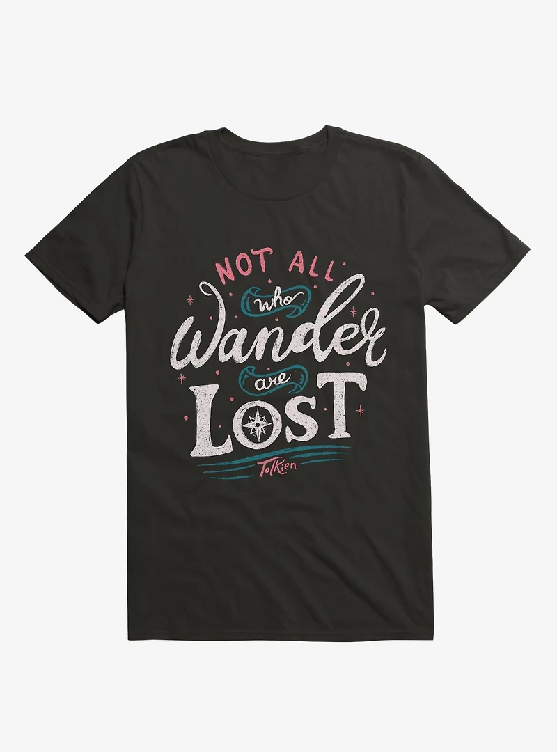 Not All Who Wander Are Lost Tolkien T-Shirt