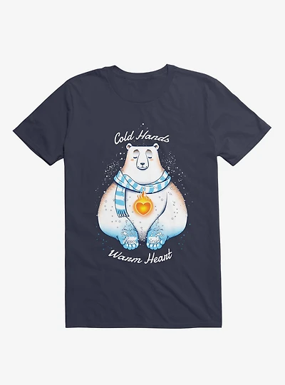 Cold Hands Warm Heart T-Shirt