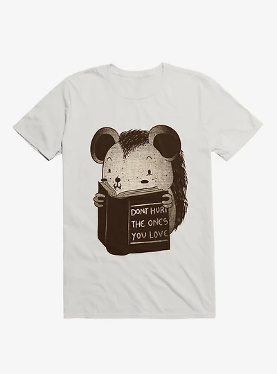 Hedgehog Don't Hurt Ones You Love T-Shirt