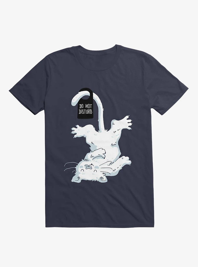 Do Not Disturb T-Shirt