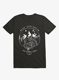 Go Explore The Dinner T-Shirt