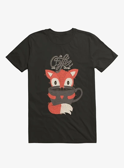 Coffee We Trust T-Shirt