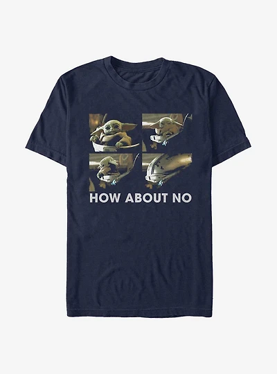 Star Wars The Mandalorian Child How About No T-Shirt
