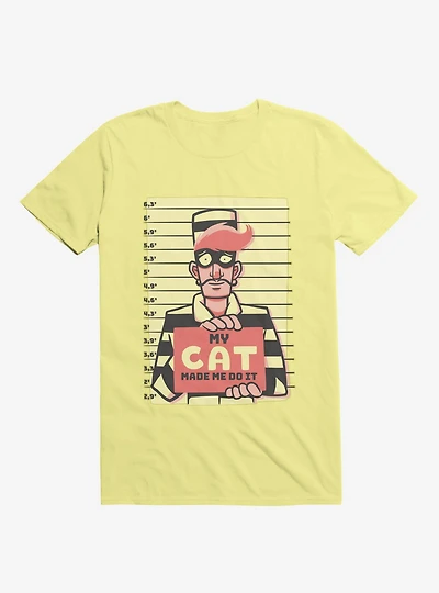 My Cat Made Me Do It Corn Silk Yellow T-Shirt