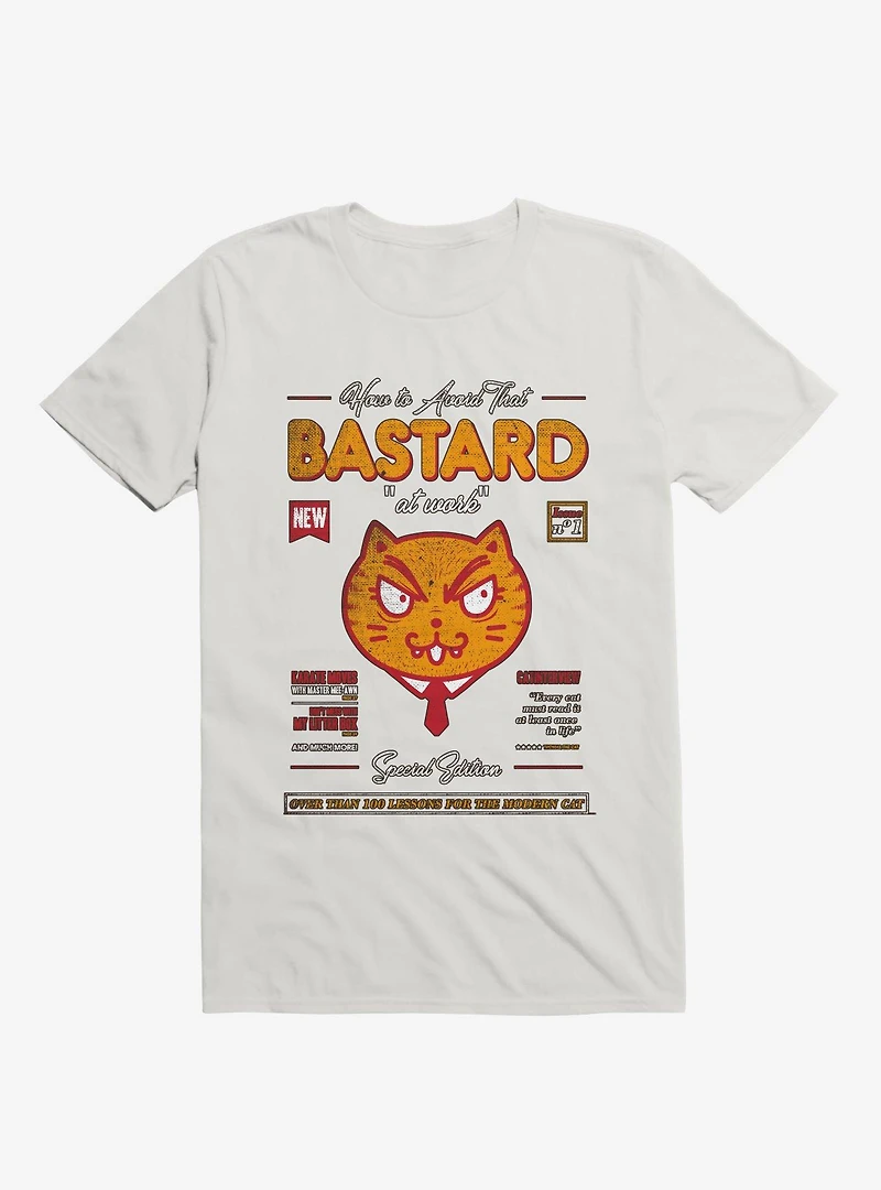 Avoid That Bastard At Work Cat Magazine White T-Shirt