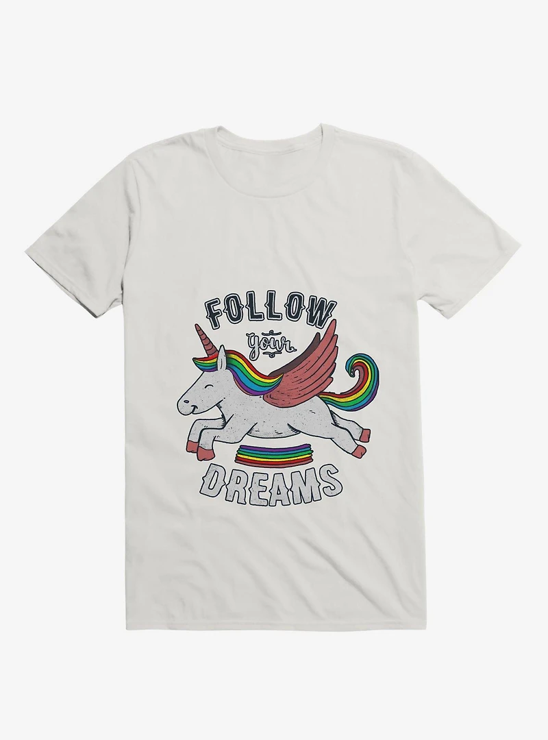 Follow Your Dreams Rainbow Unicorn T-Shirt