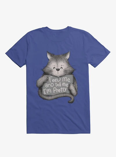 Feed Me And Tell I'm Pretty Cat T-Shirt