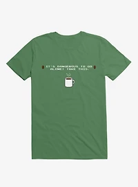 It's Dangerous To Go Alone